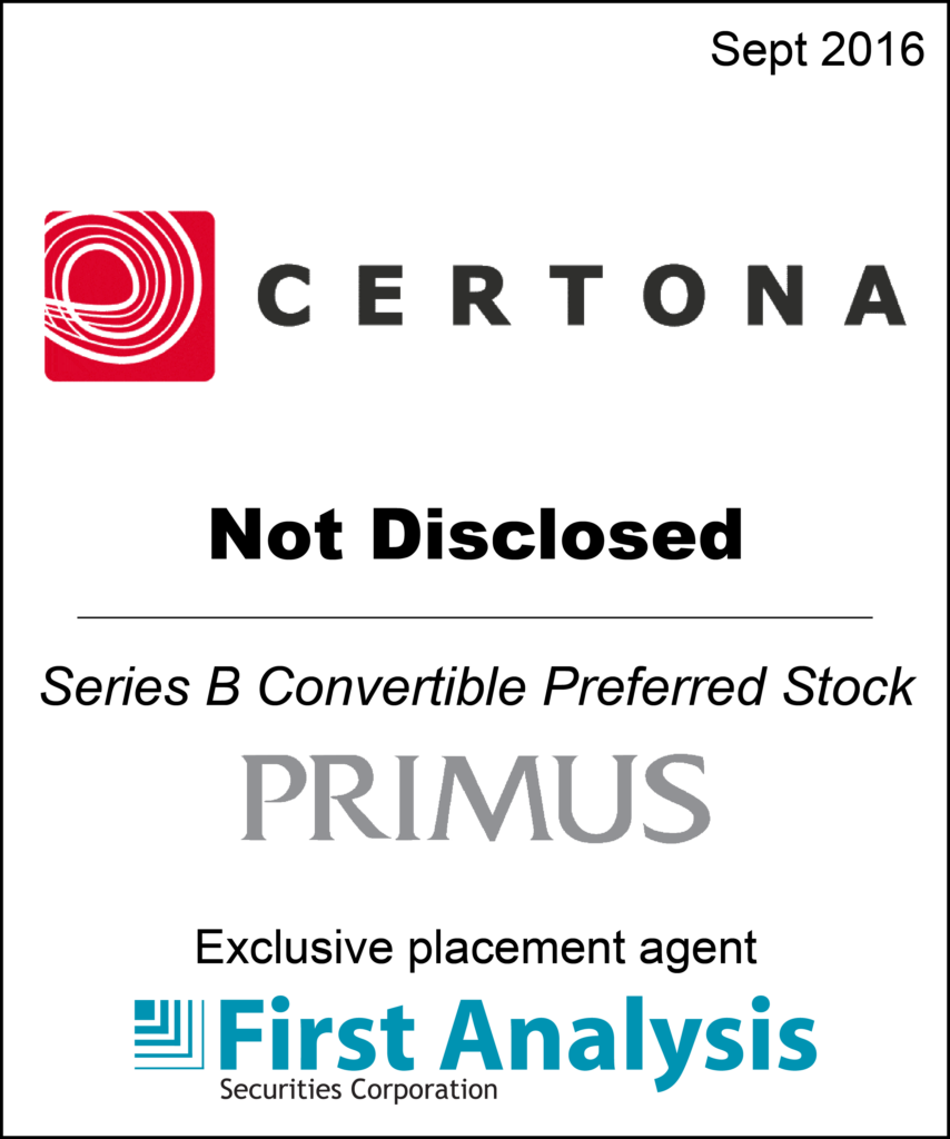 First Analysis Acted as Exclusive Placement Agent in Certona’s Series B Financing Led by Primus Capital 4 Certona2016 2
